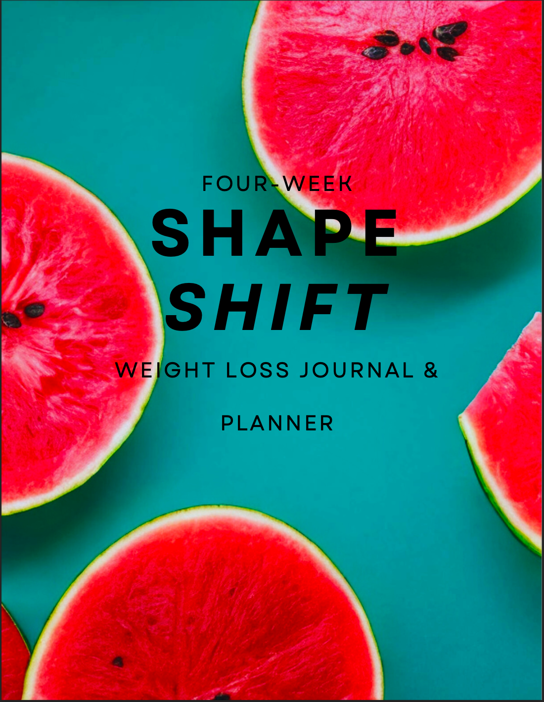 Shape Shift Weight loss Journal